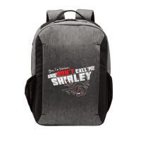 Airplane DonT Call Me Shirley Vector Backpack