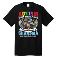 Autism Doesn’T Come With A Manual It Comes With A Grandma Tall T-Shirt