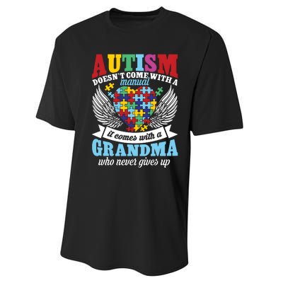 Autism Doesn’T Come With A Manual It Comes With A Grandma Performance Sprint T-Shirt