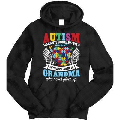 Autism Doesn’T Come With A Manual It Comes With A Grandma Tie Dye Hoodie