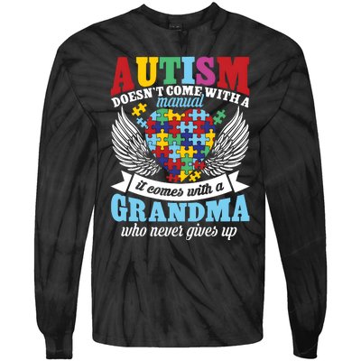 Autism Doesn’T Come With A Manual It Comes With A Grandma Tie-Dye Long Sleeve Shirt