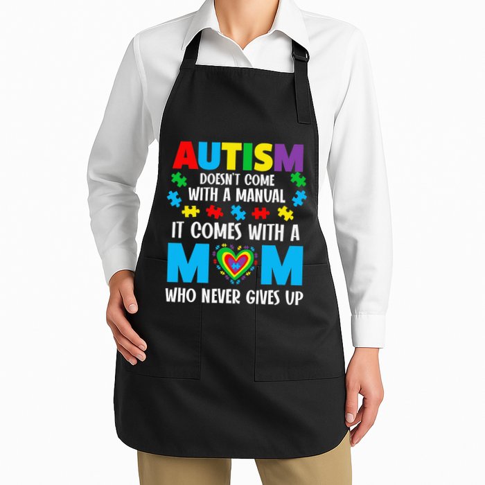 Autism Doesnt Come With A Manual Full-Length Apron With Pockets