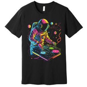 Astronaut Dj Djing In Space Edm Cool Graphic Premium T-Shirt