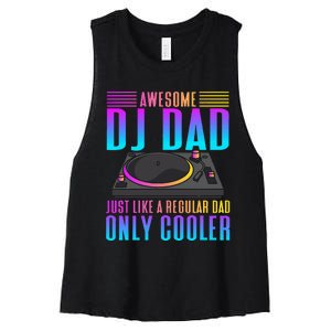 Awesome Dj Dad Funny Dj Music Women's Racerback Cropped Tank