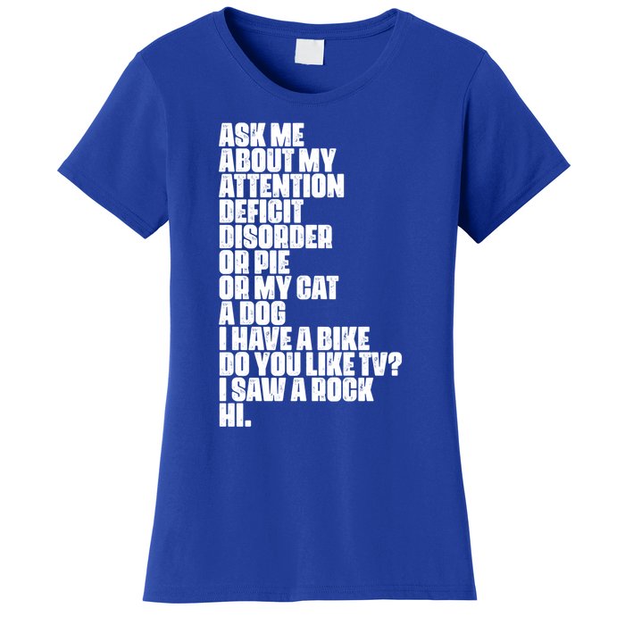 Attention Deficit Disorder Dyslexia Aspergers Spectrum Gift Women's T-Shirt