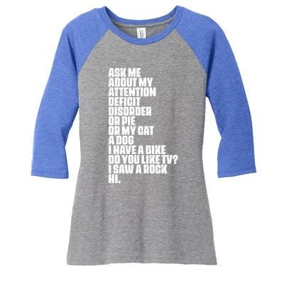 Attention Deficit Disorder Dyslexia Aspergers Spectrum Gift Women's Tri-Blend 3/4-Sleeve Raglan Shirt