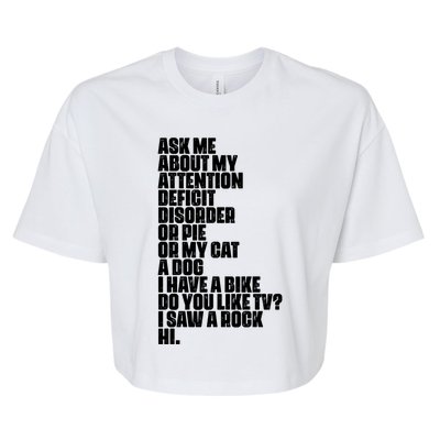 Attention Deficit Disorder Dyslexia Aspergers Spectrum Gift Bella+Canvas Jersey Crop Tee