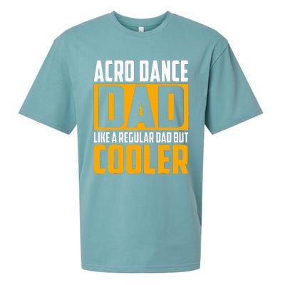 Acro Dance Dad Like A Regular Dad But Cooler Sueded Cloud Jersey T-Shirt