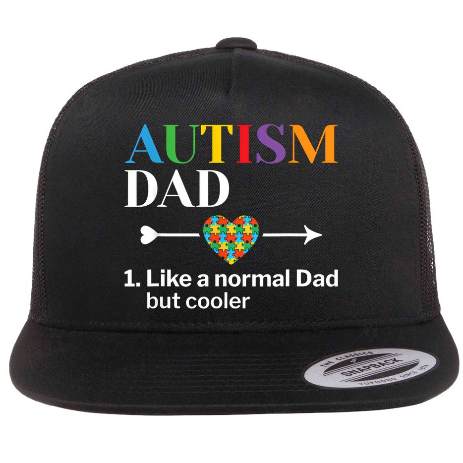 Autism Dad Definition World Autism Awareness Day Flat Bill Trucker Hat