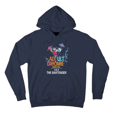 Adult Daycare Director Aka The Bartender Hoodie