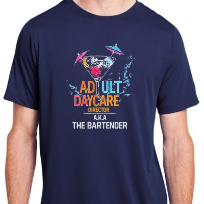 Adult Daycare Director Aka The Bartender Adult ChromaSoft Performance T-Shirt