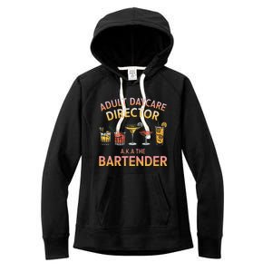 Adult Daycare Director A.K.A The Bartender Mixer Women's Fleece Hoodie