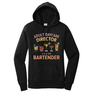 Adult Daycare Director A.K.A The Bartender Mixer Women's Pullover Hoodie