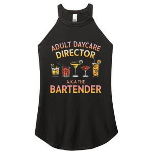 Adult Daycare Director A.K.A The Bartender Mixer Women's Perfect Tri Rocker Tank