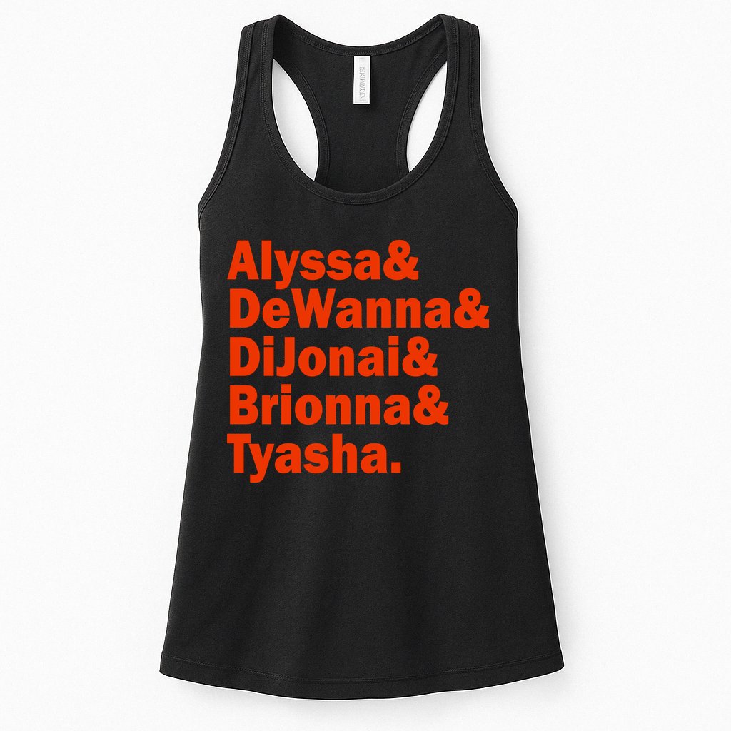Alyssa & Dewanna & Dijonai & Brionna & Tyasha Womens Tank Top