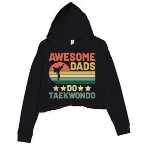 Awesome Dads Do Taekwondo Player Martial Arts Tkd Gift Crop Fleece Hoodie