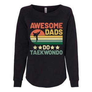 Awesome Dads Do Taekwondo Player Martial Arts Tkd Gift Womens California Wash Sweatshirt