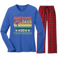 Awesome Dads Do Taekwondo Player Martial Arts Tkd Gift Women's Long Sleeve Flannel Pajama Set 