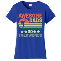 Awesome Dads Do Taekwondo Player Martial Arts Tkd Gift Women's T-Shirt