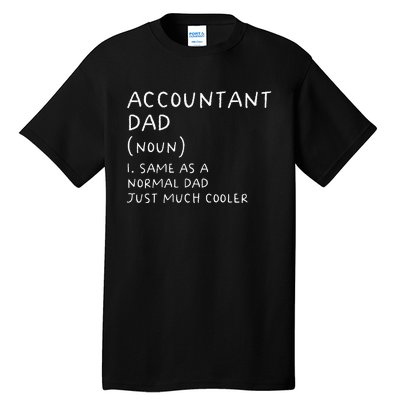 Accountant Dad Definition Funny Accounting Tall T-Shirt