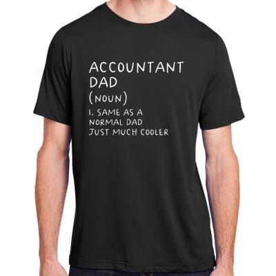 Accountant Dad Definition Funny Accounting Adult ChromaSoft Performance T-Shirt