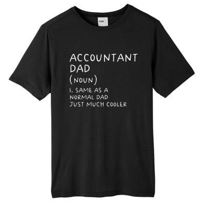 Accountant Dad Definition Funny Accounting Tall Fusion ChromaSoft Performance T-Shirt