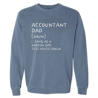 Accountant Dad Definition Funny Accounting Garment-Dyed Sweatshirt