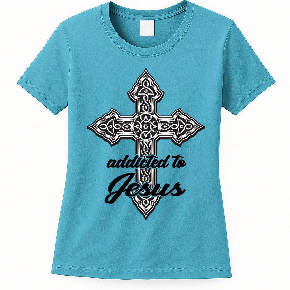 Addicted To Jesus Womens T-Shirt