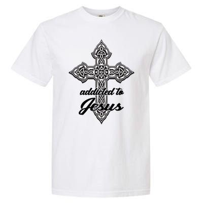 Addicted To Jesus Garment-Dyed Heavyweight T-Shirt