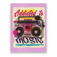 Addicted To Music Poster