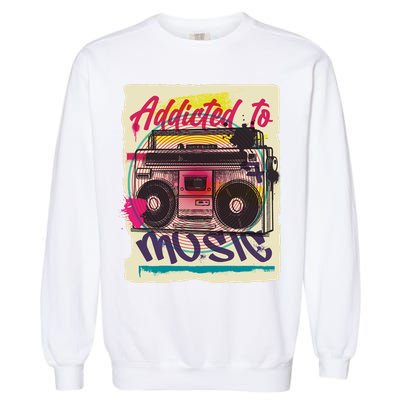 Addicted To Music Garment-Dyed Sweatshirt