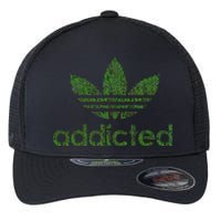 Addicted Weed Logo Flexfit Unipanel Trucker Cap