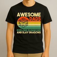 Awesome Dads Explore Dungeons DM RPG Dice Dragon T-Shirt