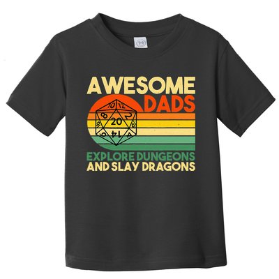 Awesome Dads Explore Dungeons DM RPG Dice Dragon Toddler T-Shirt
