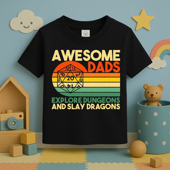 Awesome Dads Explore Dungeons DM RPG Dice Dragon Toddler T-Shirt