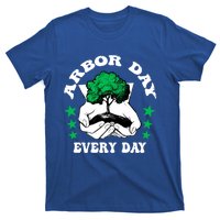 Arbor Day Everyday National Environtal Awareness Tree Gift T-Shirt