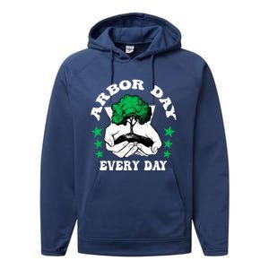 Arbor Day Everyday National Environtal Awareness Tree Gift Performance Fleece Hoodie