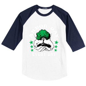 Arbor Day Everyday National Environtal Awareness Tree Gift Baseball Sleeve Shirt