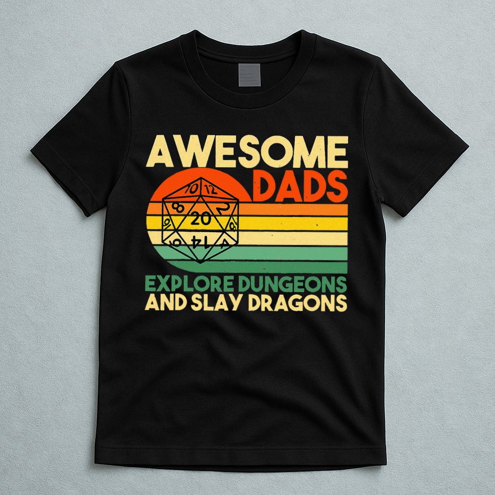 Awesome Dads Explore Dungeons DM RPG Dice Dragon T-Shirt