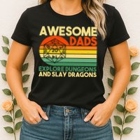 Awesome Dads Explore Dungeons DM RPG Dice Dragon Womens T-Shirt