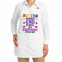 Autism Doesnt End In April Its Everyday Of The Year Apron