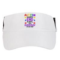 Autism Doesnt End In April Its Everyday Of The Year Adult Drive Performance Visor