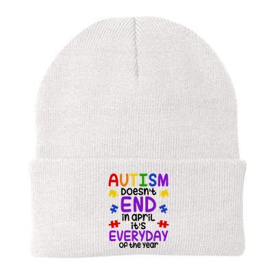 Autism Doesnt End In April Its Everyday Of The Year Beanie