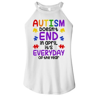 Autism Doesnt End In April Its Everyday Of The Year Women's Perfect Tri Rocker Tank