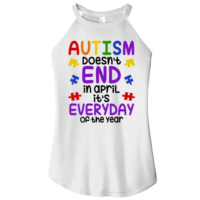 Autism Doesnt End In April Its Everyday Of The Year Women's Perfect Tri Rocker Tank