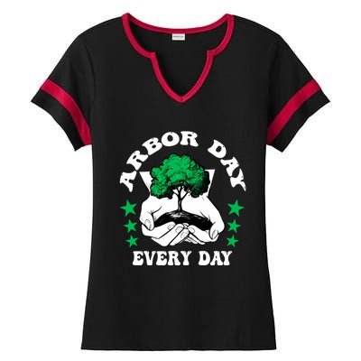 Arbor Day Everyday National Environtal Awareness Tree Gift Ladies Halftime Notch Neck Tee