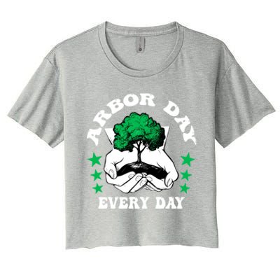 Arbor Day Everyday National Environtal Awareness Tree Gift Women's Crop Top Tee