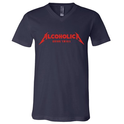 Alcoholica Drink 'Em All V-Neck T-Shirt
