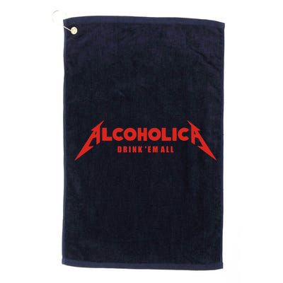 Alcoholica Drink 'Em All Golf Towel