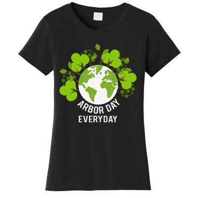 Arbor Day Everyday Earth Planet Anniversary Women's T-Shirt